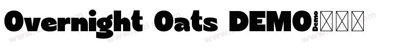 Overnight Oats DEMO字体转换
